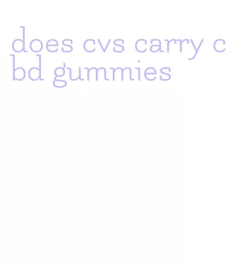 does cvs carry cbd gummies