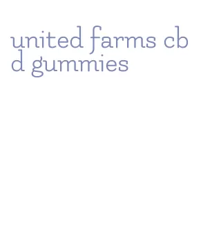 united farms cbd gummies