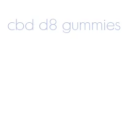 cbd d8 gummies