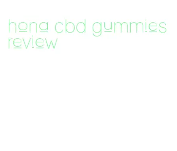 hona cbd gummies review