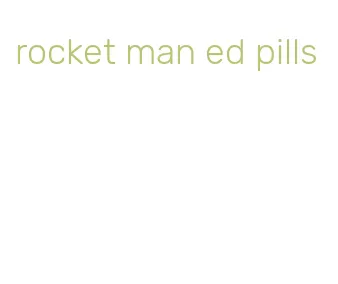 rocket man ed pills