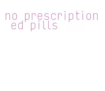 no prescription ed pills