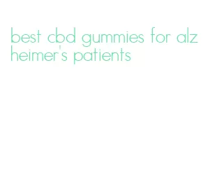 best cbd gummies for alzheimer's patients
