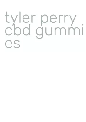 tyler perry cbd gummies