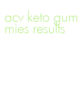 acv keto gummies results
