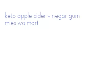 keto apple cider vinegar gummies walmart