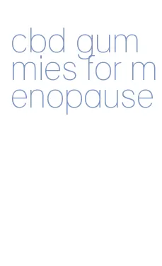 cbd gummies for menopause