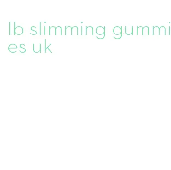 lb slimming gummies uk