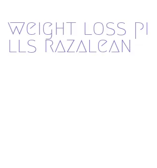 weight loss pills razalean