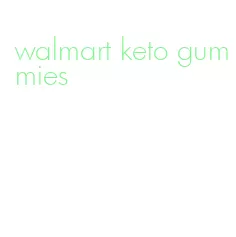 walmart keto gummies