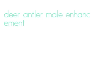 deer antler male enhancement