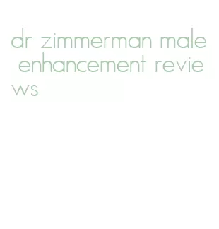 dr zimmerman male enhancement reviews