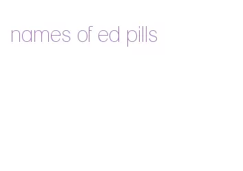 names of ed pills