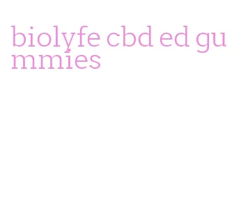 biolyfe cbd ed gummies