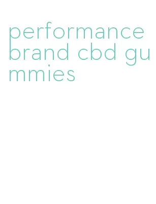 performance brand cbd gummies