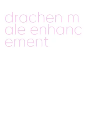 drachen male enhancement