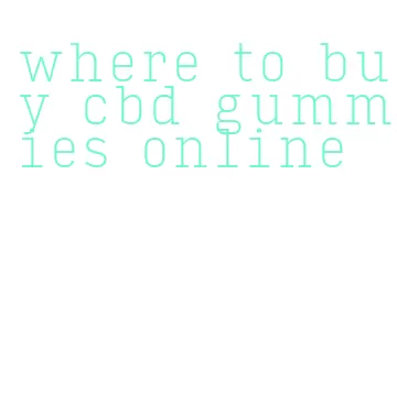 where to buy cbd gummies online