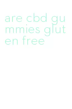 are cbd gummies gluten free