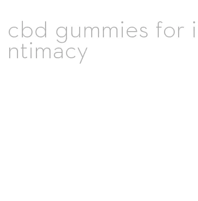 cbd gummies for intimacy