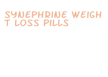 synephrine weight loss pills