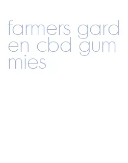 farmers garden cbd gummies