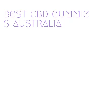 best cbd gummies australia