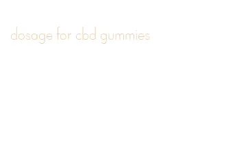 dosage for cbd gummies