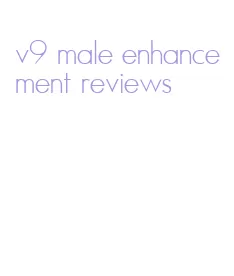 v9 male enhancement reviews