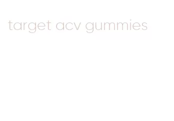 target acv gummies