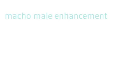 macho male enhancement