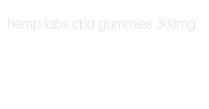 hemp labs cbd gummies 300mg