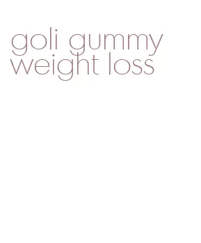 goli gummy weight loss