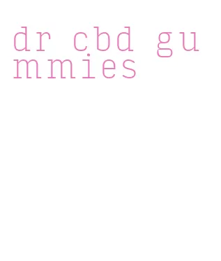 dr cbd gummies