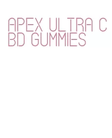 apex ultra cbd gummies