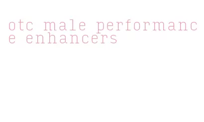 otc male performance enhancers
