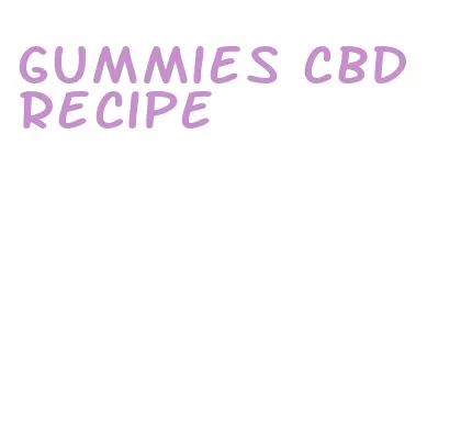 gummies cbd recipe