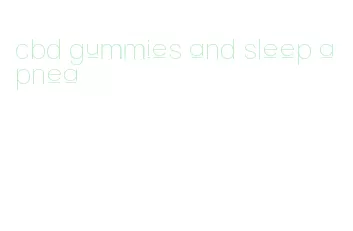 cbd gummies and sleep apnea