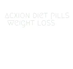 acxion diet pills weight loss