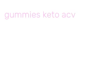 gummies keto acv