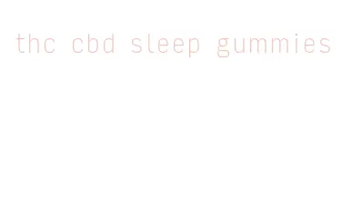 thc cbd sleep gummies