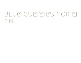blue gummies for men