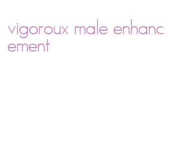 vigoroux male enhancement