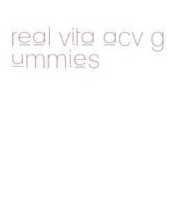 real vita acv gummies