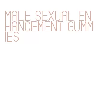 male sexual enhancement gummies