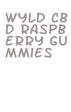 wyld cbd raspberry gummies