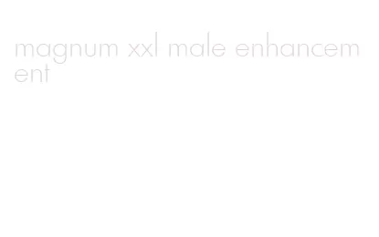 magnum xxl male enhancement