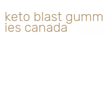 keto blast gummies canada