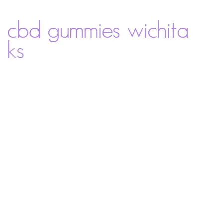 cbd gummies wichita ks