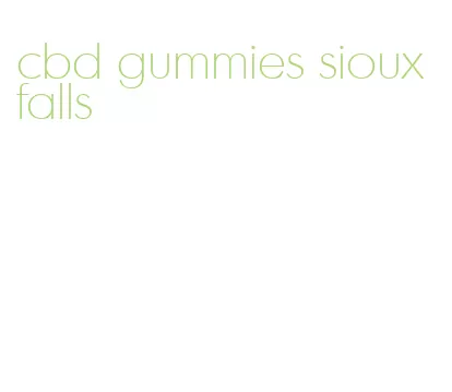 cbd gummies sioux falls