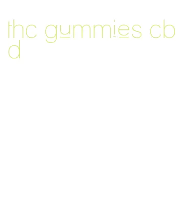 thc gummies cbd